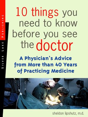 cover image of 10 Things You Need to Know Before You See the Doctor